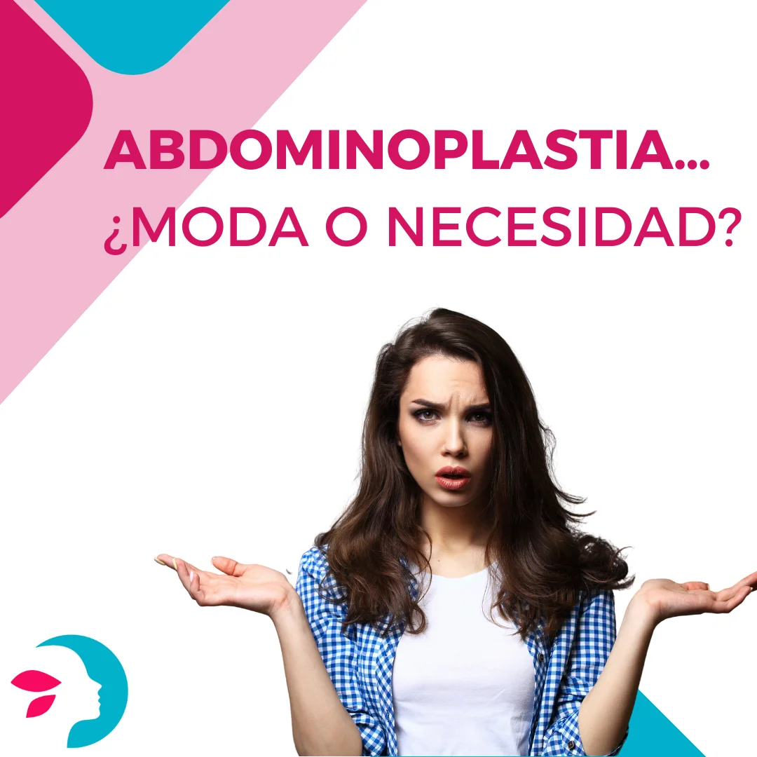 Abdominoplastia - Moda o necesidad