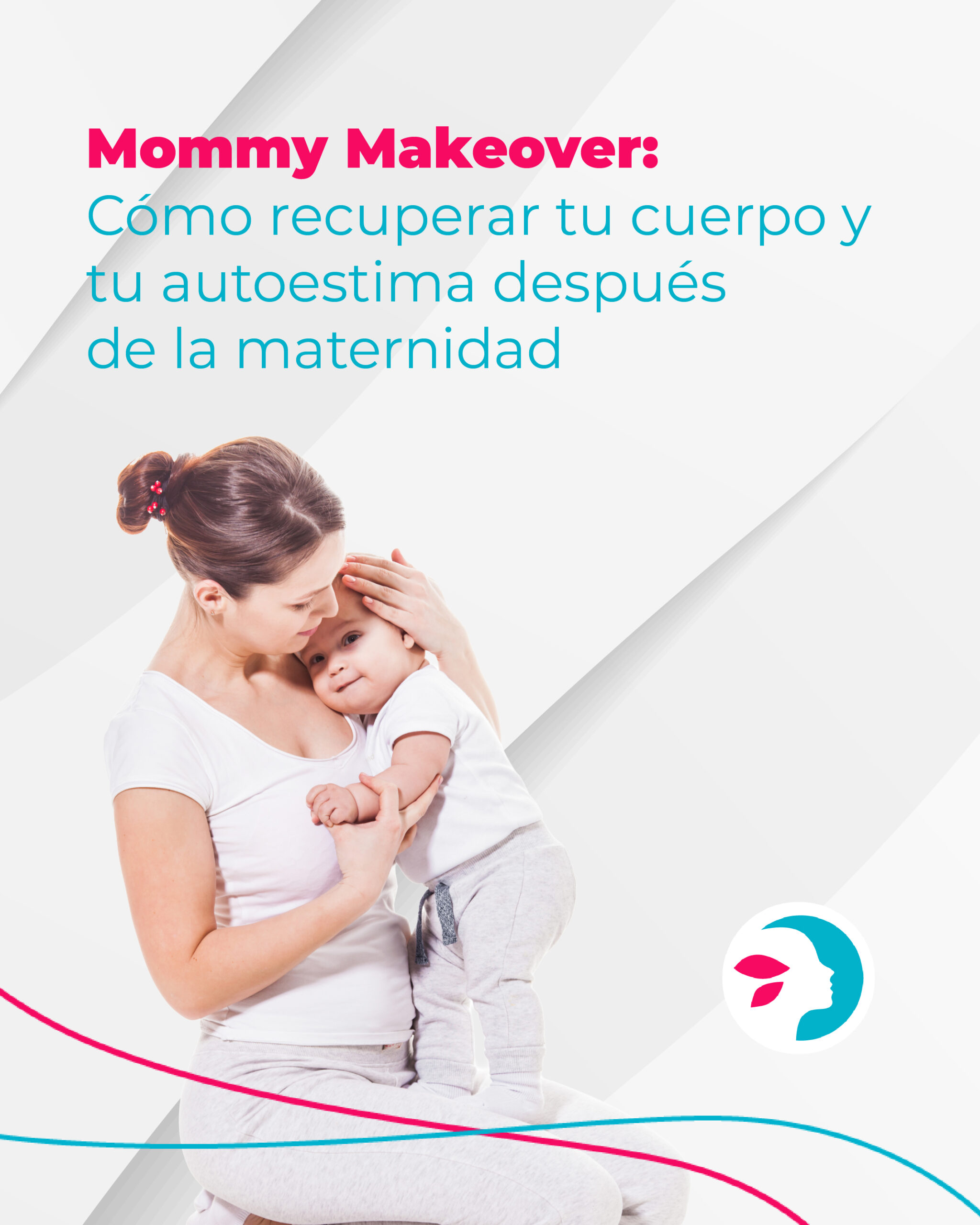 Mommy Makeover cómo recuperar tu cuerpo