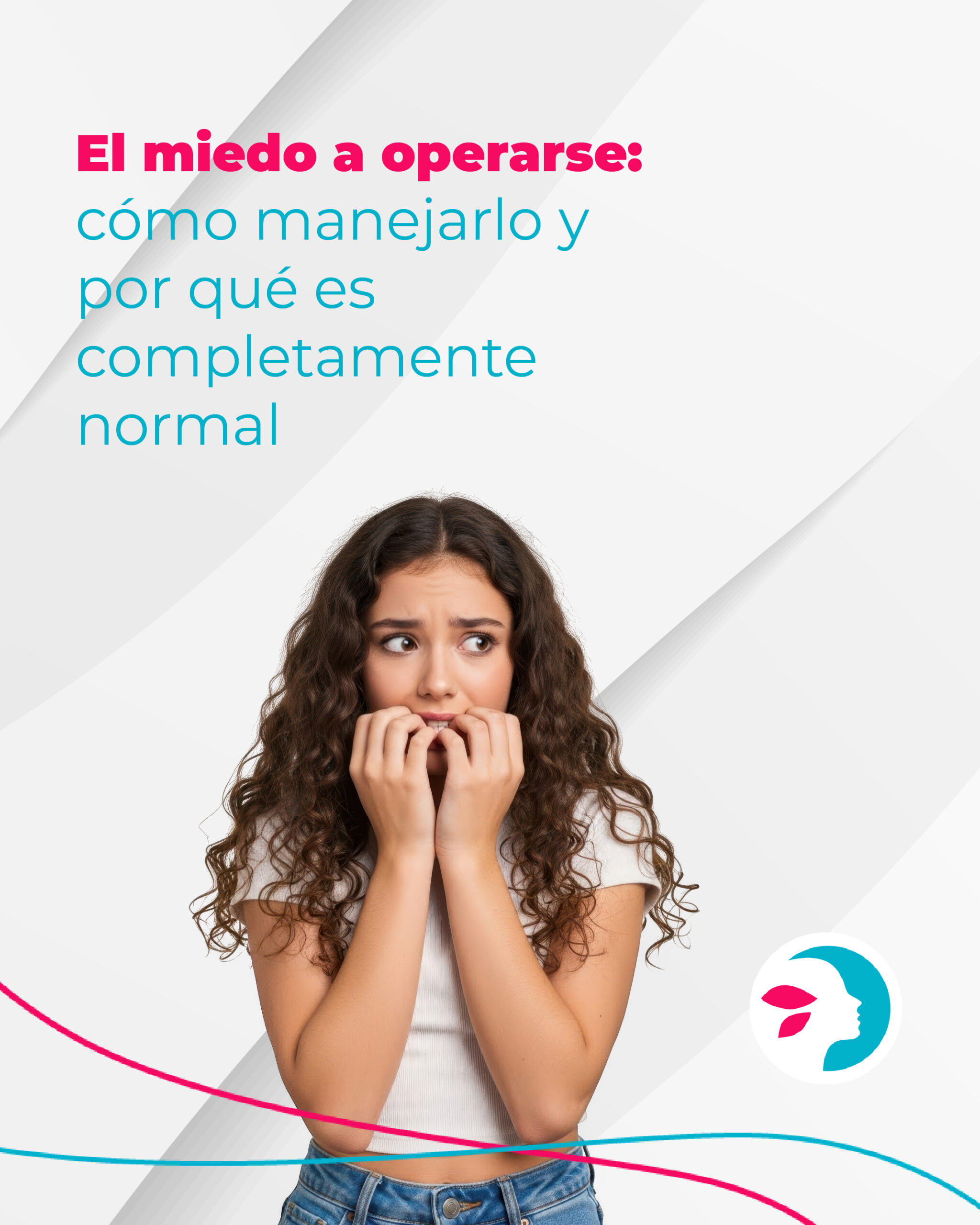 El miedo a operarse